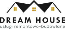 Dream House Usługi Remontowe-Budowlane
